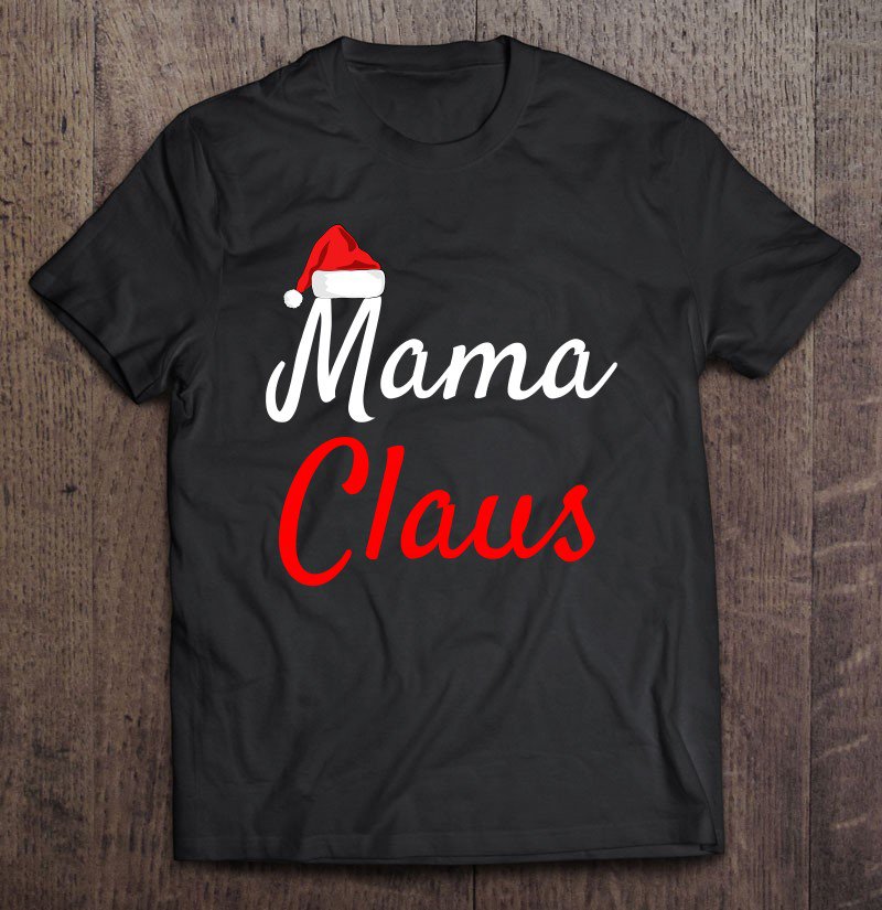 Tadostore Mama Claus - Daddy Claus Mama Claus Sweaters Pjs Tee Shirt