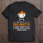 Tadostore I'm A Grill Master If Bbq Were Easy It'd Be Called Your Mom Tee Shirt