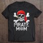 Tadostore Pirate Mom Jolly Roger Flag Skull & Crossbones Tee Shirt