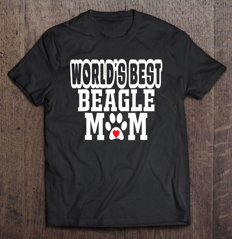 Tadostore World's Best Beagle Mom Dog Lover Tee Shirt