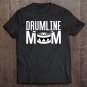 Tadostore Drumline Mom Music Marching Snare Drum Band Support Tee Shirt