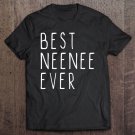 Tadostore Womens Best Nee-Nee Ever Funny Cool Mother's Day Neenee Tee Shirt