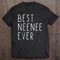 Tadostore Womens Best Nee-Nee Ever Funny Cool Mother's Day Neenee Tee Shirt