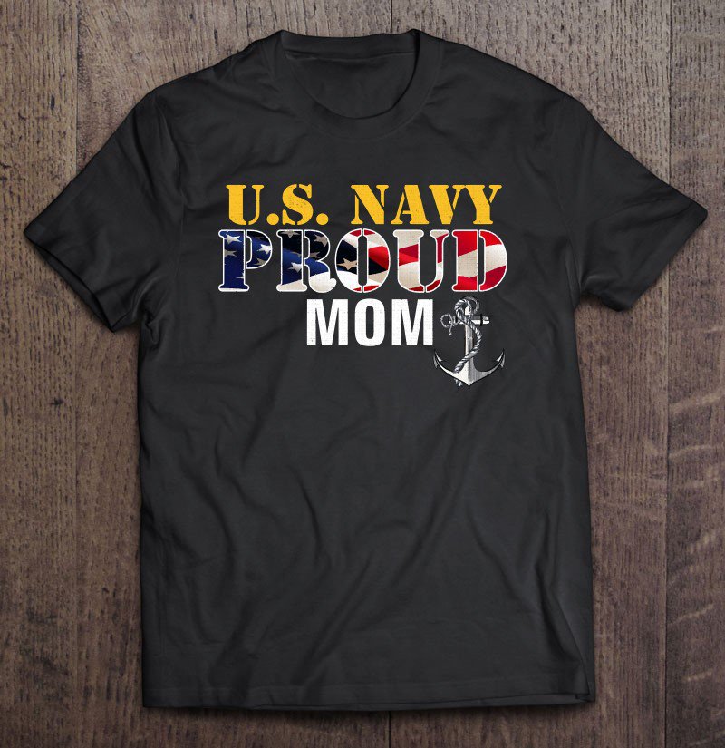 Tadostore Us Proud Navy Mom With American Flag Military Gift Veteran Pullover Tee Shirt