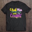 Tadostore Fbomb Mom I Sprinkle It Like Confetti Funny Mom Gifts Tee Shirt