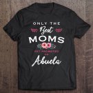 Tadostore Womens Abuela Gift Only The Best Moms Get Promoted To Flower Tee Shirt