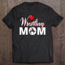 Tadostore Womens Wrestling Mom Tshirt, Funny Wrestling Mom Gift Tee Shirt