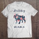 Tadostore English Bulldog Mom Shirt Gift For Women, Bulldog Gifts Tee Shirt