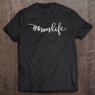 Tadostore Mom Life Momlife Tee Shirt