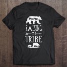 Tadostore Mama Shirt Bear Raising My Tribe Tee Shirt