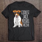 Tadostore Womens Coolest Jack Russel Mom Jack Russell Terrier Mother Dog Tee Shirt