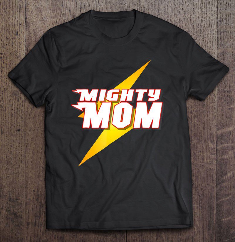 Tadostore Funny Moms Mighty Mom Hero Costume Tee Shirt