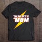 Tadostore Funny Moms Mighty Mom Hero Costume Tee Shirt