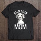 Tadostore Dalmation Mom Tshirt Dalmatian Gifts Tee Shirt