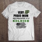 Tadostore Very Proud Mom My Daughter Is A Soldier Black Print Tee Shirt