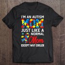 Tadostore Autism Awareness Day - Autism Mom Cooler Tee Shirt