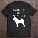 Tadostore Cute Unique White Mother Of Chinese Shar-Pei E010612 Ver2 Tee Shirt