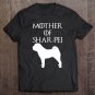 Tadostore Cute Unique White Mother Of Chinese Shar-Pei E010612 Ver2 Tee Shirt