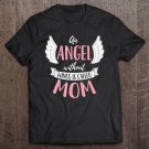 Tadostore An Angel Without Wings Is Called Mom Tee Shirt