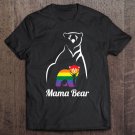 Tadostore Lgbt Mama Bear Gay Pride Equal Rights Tee Shirt