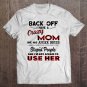 Tadostore Back Off I Have A Crazy Mom She Has Anger Issues Plaid Version Tee Shirt