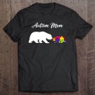 Tadostore Autistic Mother Autism Bear Awareness Asperger Asd Gift Tee Shirt