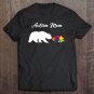 Tadostore Autistic Mother Autism Bear Awareness Asperger Asd Gift Tee Shirt