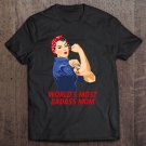 Tadostore World's Most Badass Mom Riveter With Tattoo Tee Shirt