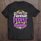 Tadostore My Favorite People Call Me Grammy Floral Mothers Day Gifts Tee Shirt