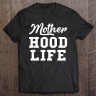 Tadostore Motherhood Life Mommy Gangster Gangsta Parenting Tee Shirt