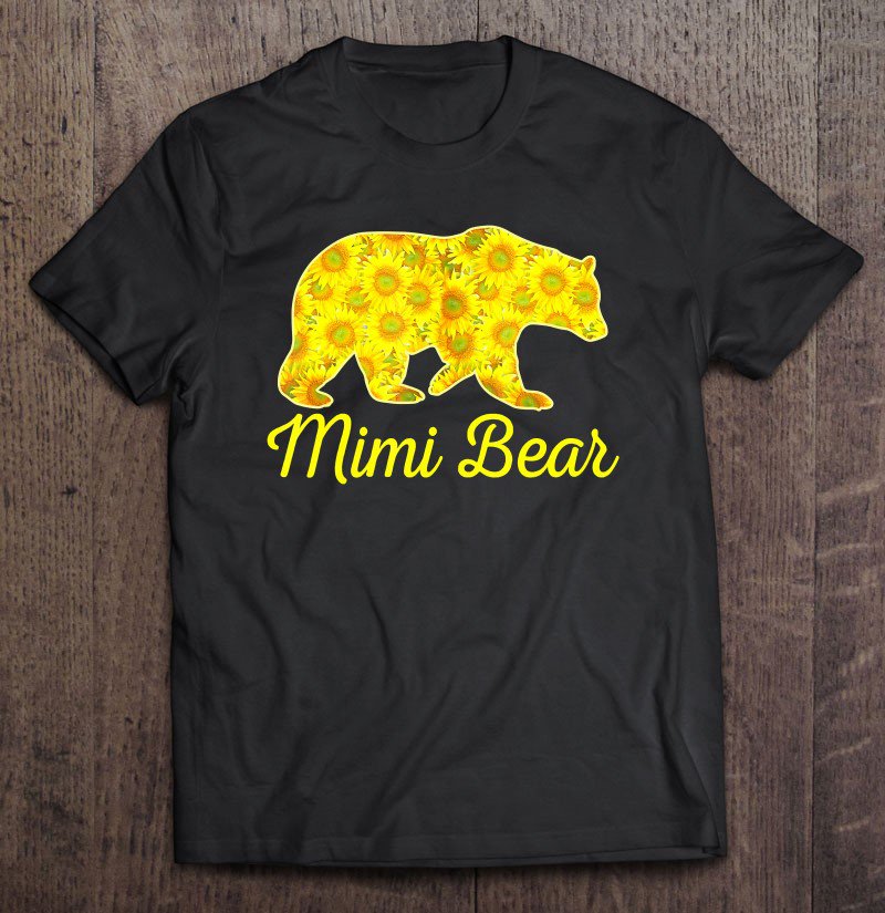 Tadostore Mimi Bear Sunflower Thanksgiving Mothers Day Gift Tee Shirt