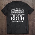 Tadostore Womens No One Prepares You For The Transition From Mama To Mom Tee Shirt