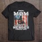 Tadostore Strongly Soldier Army Mom Their Heroes I Raised Mine Tee Shirt