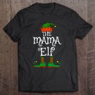 Tadostore The Mama Elf Family Matching Funny Christmas Gift Mom Tee Shirt