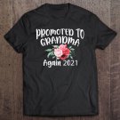 Tadostore Promoted To Grandma Again 2021 Baby Announcement Gift Tee Shirt