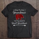 Tadostore Only The Best Grandmas Get Promoted To Great Grandmas Bear Zip Tee Shirt