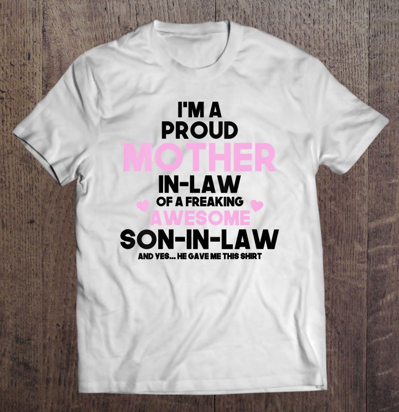 Tadostore Womens Proud Mum Gift Mothers Day Awesome Mother In Law Tee Shirt