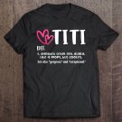 Tadostore Titi Definition Best Aunt Ever Gift For Grandma Gigi Nini Pullover Tee Shirt