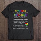 Tadostore 5 Things You Should Know About This Woman She Is An Autism Mom She Loves Her Children Tee