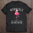Tadostore Womens Mommingo Like An Mom Only Awesome Floral Flamingo Gift Tee Shirt