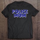Tadostore Womens Police Mom Cool Design Tee Shirt