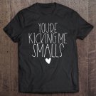 Tadostore You're Kicking Me Smalls Shirt Funny Pregnancy Announcement Tee Shirt