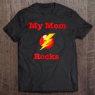 Tadostore My Mom Rocks Boys Girls Kids Tee Shirt
