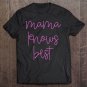 Tadostore Mama Knows Best Tee Shirt