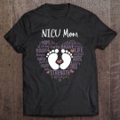 Tadostore Nicu Mom Preemie Or Nicu Awareness Month For Mommy Mama Tee Shirt