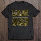 Tadostore Womens I Am The Mother I Have Spoken Space Western Sci Fi Mom Tee Shirt