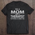 Tadostore Womens I'm A Mom And A Therapist Funny Appreciation Gift Tee Shirt