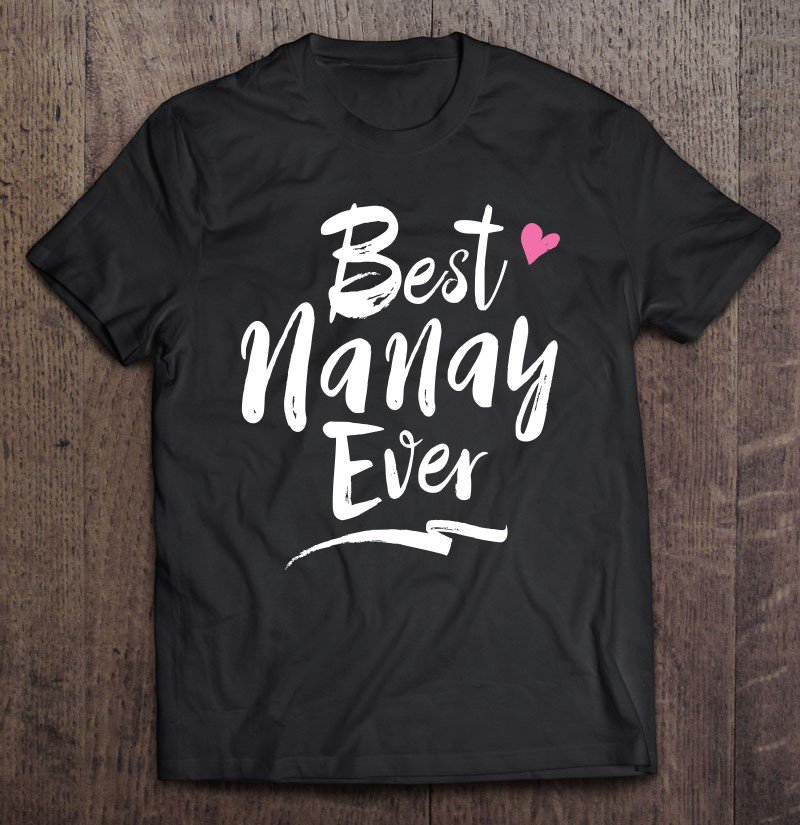 Tadostore Best Nanay Ever Gift For Filipino Mom Mother Tee Shirt