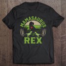 Tadostore Funny Mom Wife Grandma Birthday Gift Mamasaurus Rex Pullover Tee Shirt