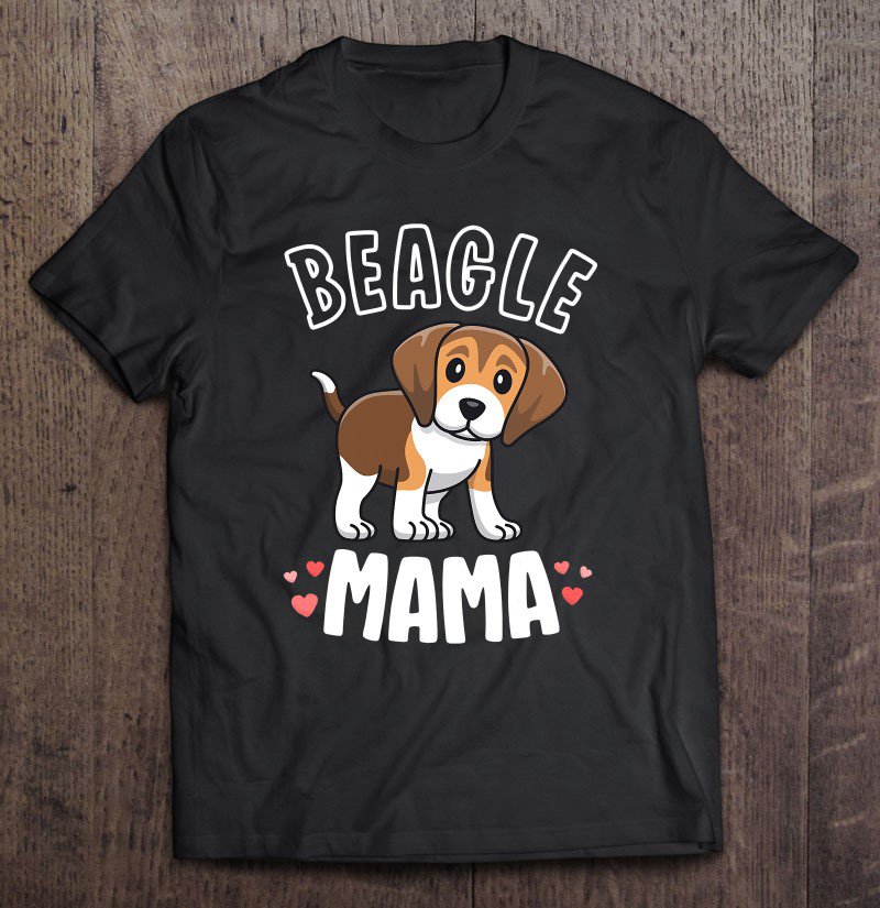 Tadostore Beagle Mama Dog Mom Shirts For Women Gift For Beagle Lover Tee Shirt
